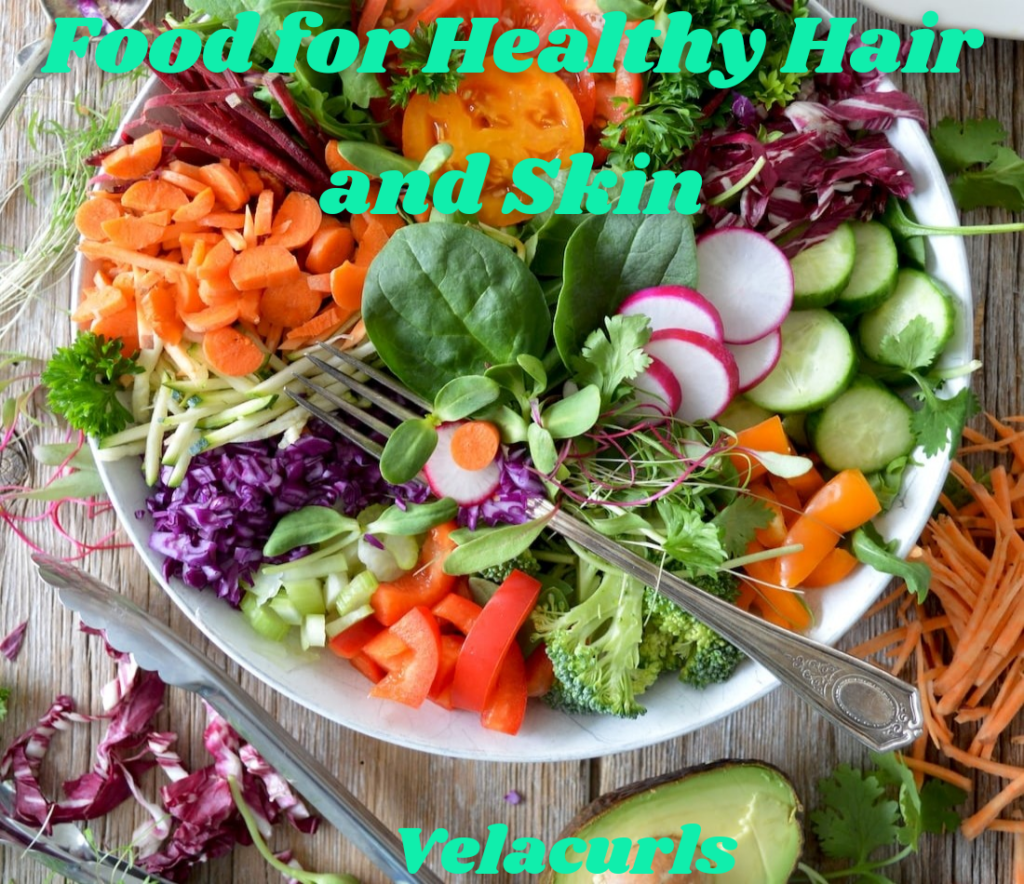 food for healthy hair and skin velacurls
