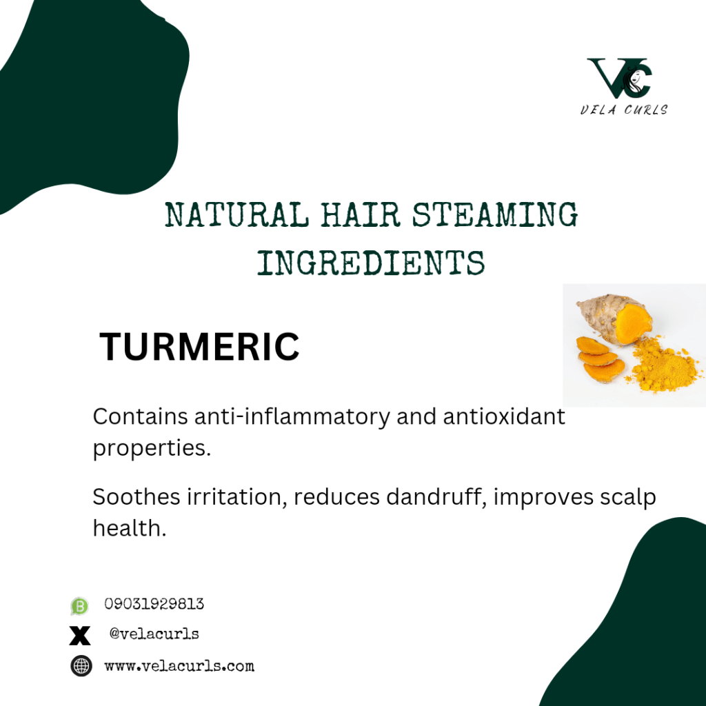 turmeric is one of the natural hair steaming ingredients
